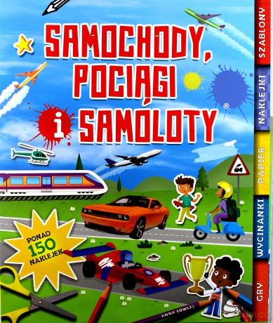 Samochody, pociągi i samoloty [KSIĄŻKA]