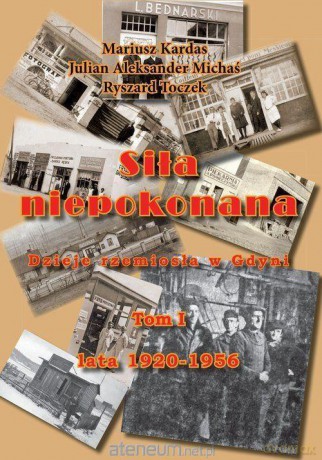 Siła niepokonana - Mariusz Kardas, Michaś Julian Aleksander, Ryszard Toczek [KSIĄŻKA]
