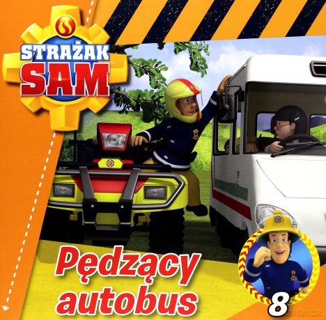 Strażak Sam 8. Pędzący autobus [KSIĄŻKA]