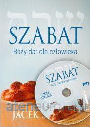 Szabat.Boży dar dla człowieka - Jacek Szeliga [AUDIOBOOK]
