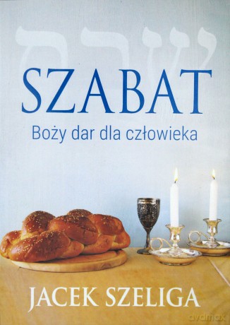 Szabat.Boży dar dla człowieka - Jacek Szeliga [AUDIOBOOK]
