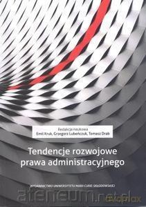 Tendencje rozwojowe prawa administracyjnego [KSIĄŻKA]