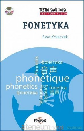Testuj swój polski. Fonetyka - Ewa Kołaczek [KSIĄŻKA]