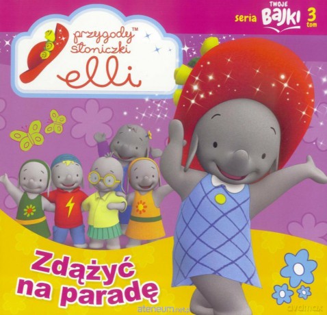 Twoje Bajki (Tom 3) Przygody Słoniczki Elli [KSIĄŻKA]