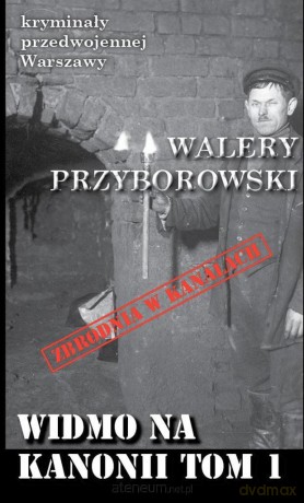 Widmo na Kanonii (Tom 1) - Walery Przyborowski [KSIĄŻKA]