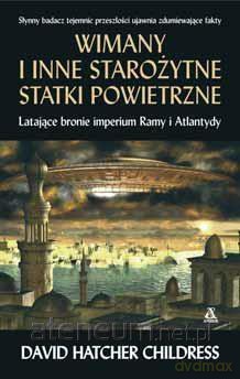 Wimany i inne starożytne statki powietrzne - David Hatcher Childress [KSIĄŻKA]