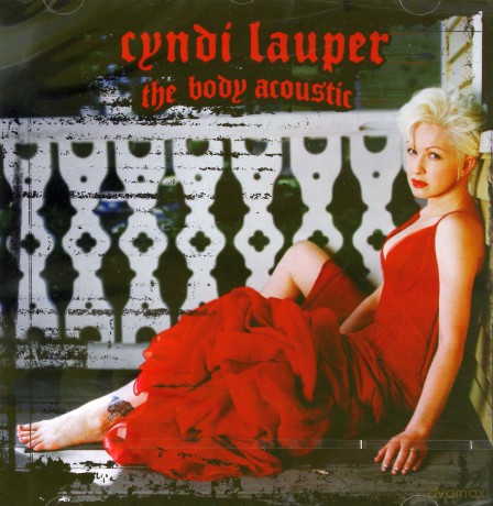 Cyndi Lauper: The Body Acoustic Without Copy Protection [CD]