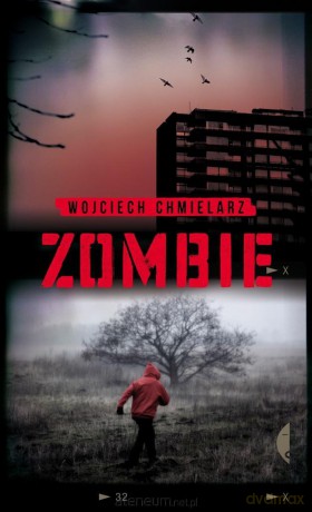 Zombie - Wojciech Chmielarz [KSIĄŻKA]