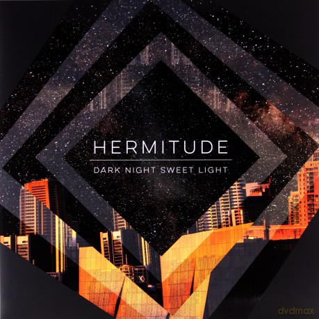 Hermitude: Dark Night Sweet Light [2xWinyl]
