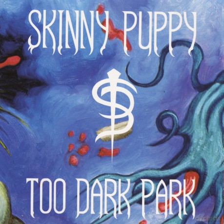 Skinny Puppy: Too Dark Park [CD]