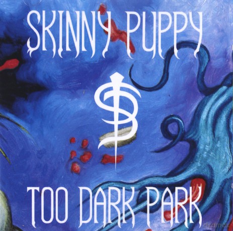 Skinny Puppy: Too Dark Park [CD]