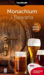 Monachium i Bawaria. Travelbook [KSIĄŻKA]