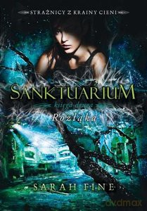 Sanktuarium cz. 2 Rozłąka - Sarah Fine [KSIĄŻKA]