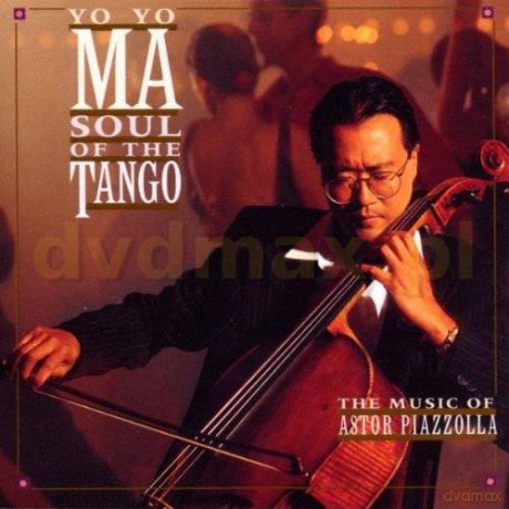 Yo-Yo Ma: Soul of the Tango [CD]