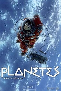 Planetes (Tom 01) - Makoto Yukimura [KOMIKS]
