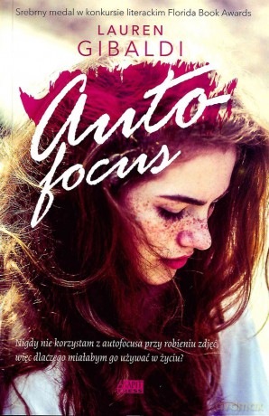 Autofocus - Lauren Gibaldi [KSIĄŻKA]