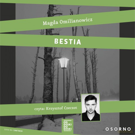 Bestia - Magda Omilianowicz [AUDIOBOOK]