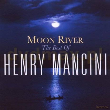 Henry Mancini: Moon River: The Henry Mancini Collection [CD]