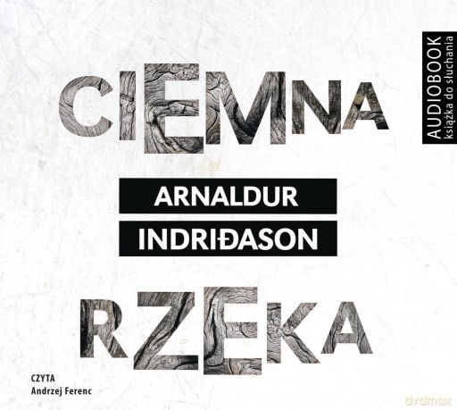 Ciemna rzeka - Arnaldur Indridason [AUDIOBOOK]