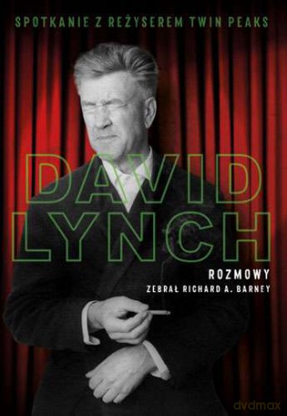 David Lynch. Rozmowy - David Lynch [KSIĄŻKA]