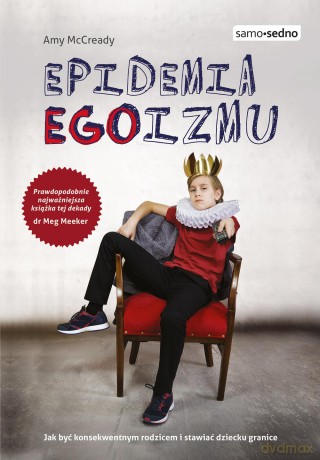 Epidemia egoizmu - Amy Mccready [KSIĄŻKA]