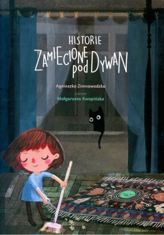 Historie zamiecione pod dywan - Agnieszka Zimnowodzka [KSIĄŻKA]
