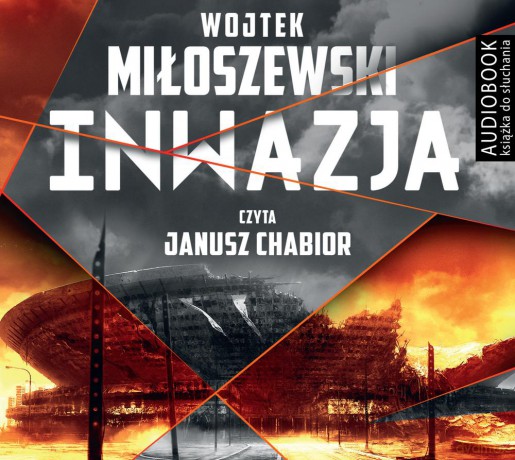 Inwazja - Wojciech Miłoszewski [AUDIOBOOK]