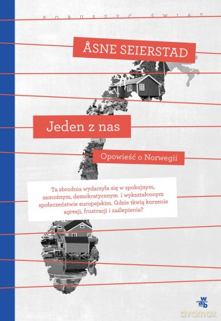 Jeden z nas. Poruszyć świat - Asne Seierstad [KSIĄŻKA]