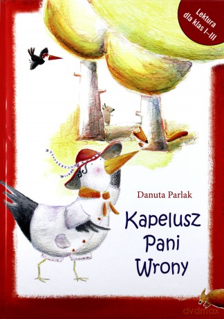 Kapelusz pani wrony - Tomasz Szwed [KSIĄŻKA]