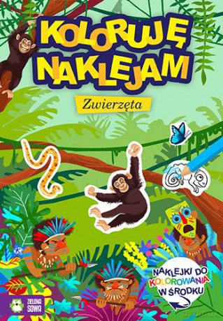 Koloruję, naklejam. Zwierzęta [KSIĄŻKA]