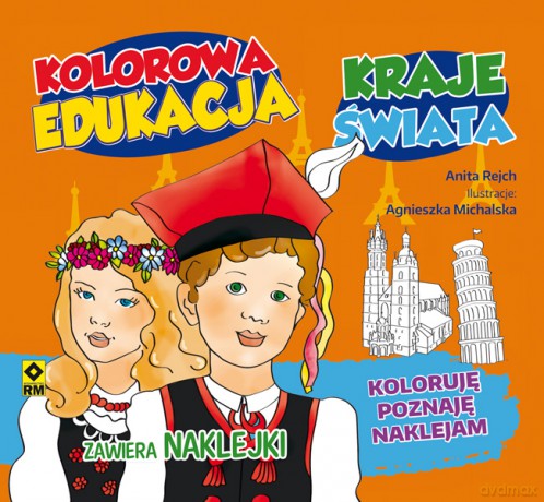 Kraje świata. Kolorowa edukacja - Anita Rejch [KSIĄŻKA]