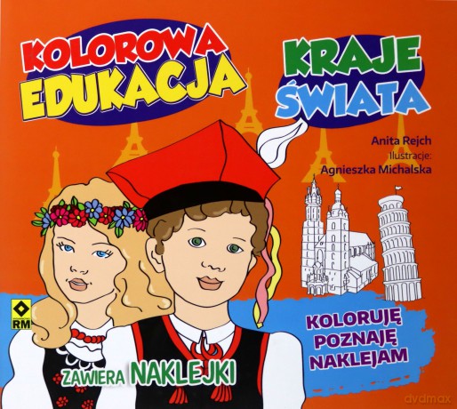Kraje świata. Kolorowa edukacja - Anita Rejch [KSIĄŻKA]