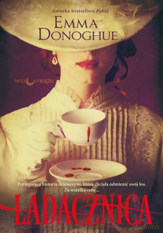 Ladacznica - Emma Donoghue [KSIĄŻKA]
