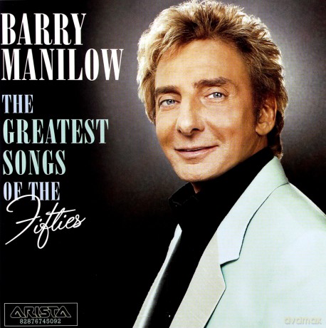 Barry Manilow: The Greatest Songs Of The Fifties [CD]