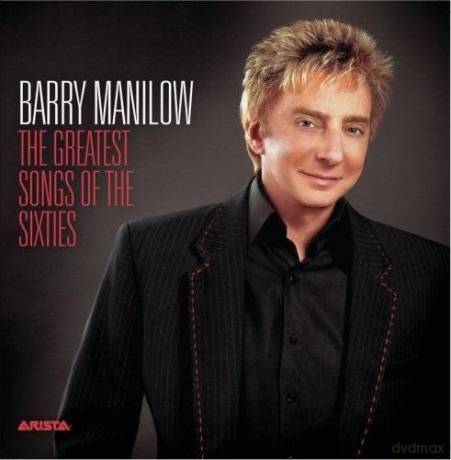 Barry Manilow: The Greatest Songs Of The Sixties [CD]