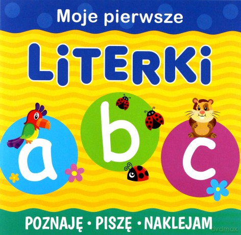 Literki. Poznaję, piszę, naklejam [KSIĄŻKA]
