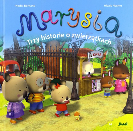 Marysia. Trzy historie o zwierzątkach - Nadia Berkane [KSIĄŻKA]
