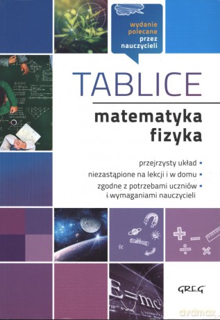 Matematyka i fizyka. Tablice [KSIĄŻKA]