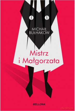 Mistrz i Małgorzata - Michaił Bułhakow [KSIĄŻKA]