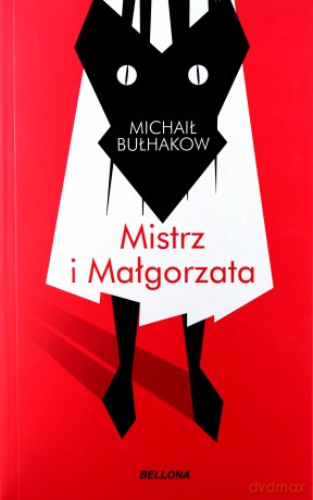 Mistrz i Małgorzata - Michaił Bułhakow [KSIĄŻKA]