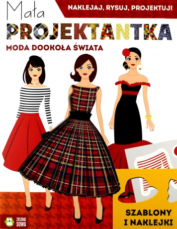 Moda dookoła świata. Mała projektantka [KSIĄŻKA]