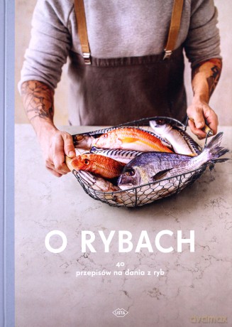 O rybach - Jakub Mikołajczak [KSIĄŻKA]