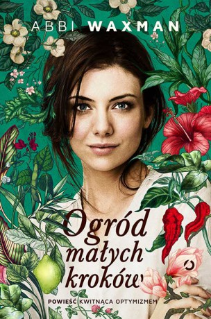 Ogród małych kroków - Abbi Waxman [KSIĄŻKA]