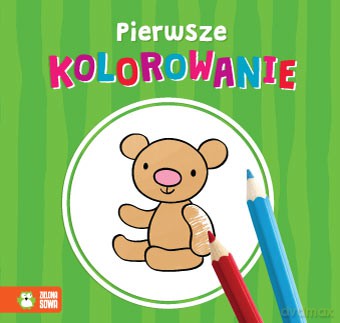 Pierwsze kolorowanie zielona [KSIĄŻKA]