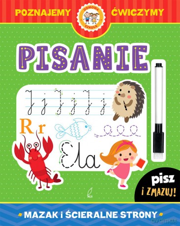 Pisanie. Mazak i ścieralne strony [KSIĄŻKA]
