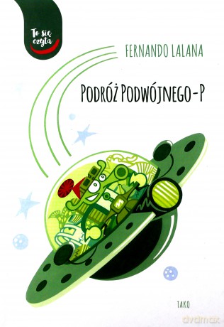 Podróż podwójnego - Fernando Lalana [KSIĄŻKA]
