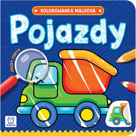 Pojazdy. Kolorowanka malucha [KSIĄŻKA]