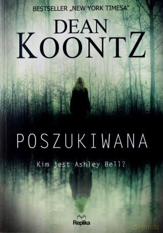 Poszukiwana - Dean Koontz [KSIĄŻKA]