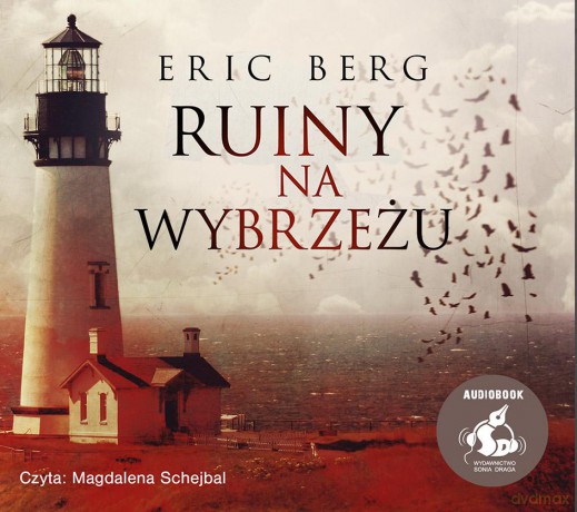 Ruiny na wybrzeżu - Eric Berg [AUDIOBOOK]