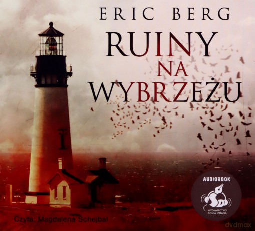 Ruiny na wybrzeżu - Eric Berg [AUDIOBOOK]